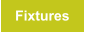 Fixtures