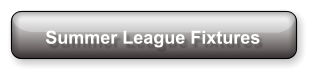 Summer League Fixtures
