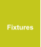Fixtures