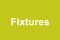 Fixtures