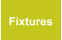 Fixtures