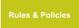 Rules & Policies