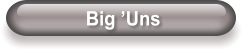 Big ’Uns