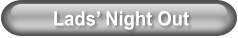 Lads’ Night Out